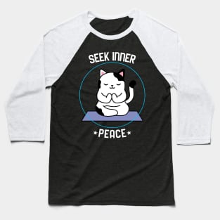 Seek Inner Peace Baseball T-Shirt